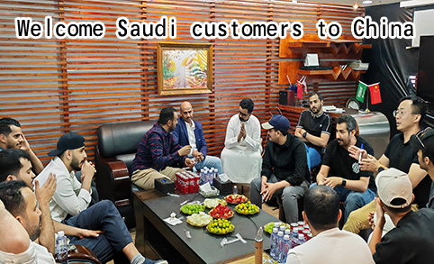 Welcome Saudi customers to China-isit the factory production base