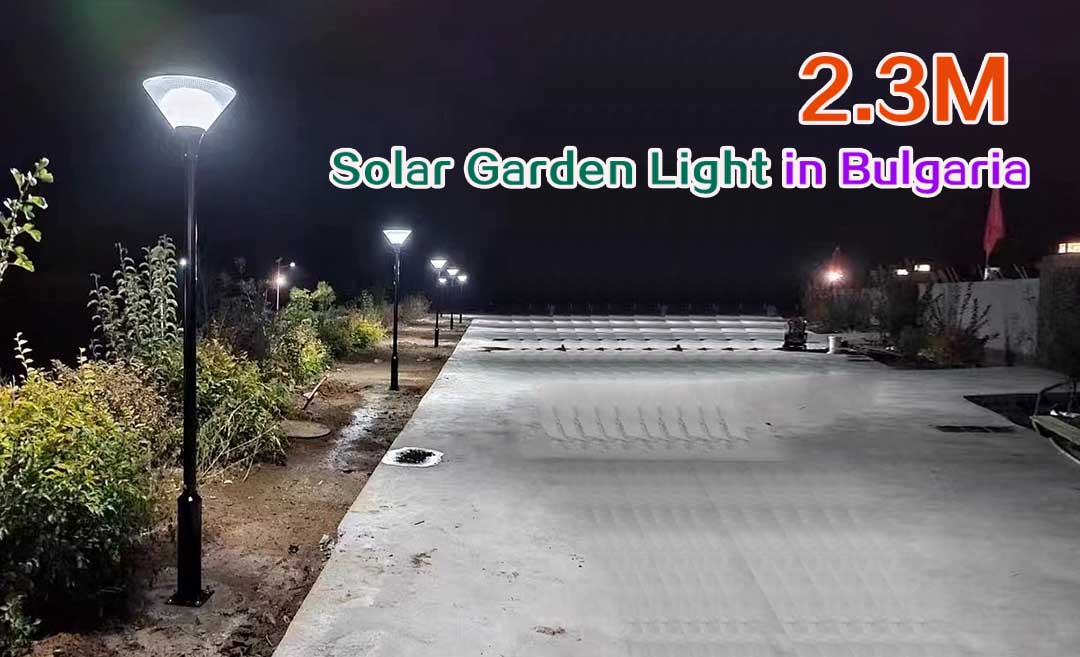 2.3m high lumen solar courtyard light in Bulgaria
