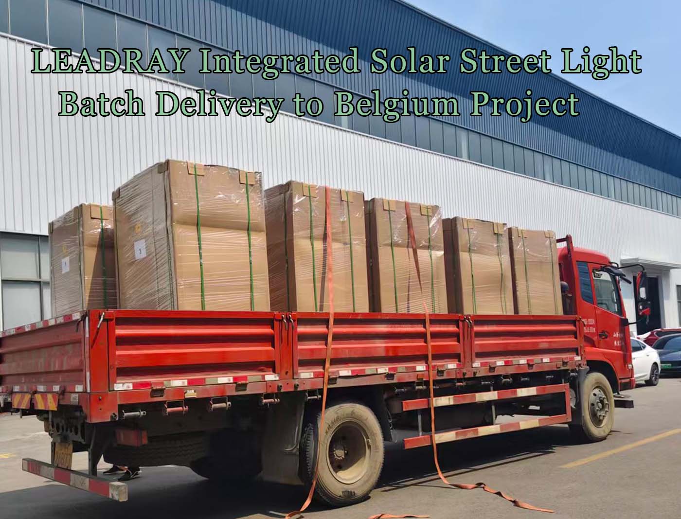 LEADRAY LC3 Series Integrated Solar Street Light Batch Delivery to Belgium Project